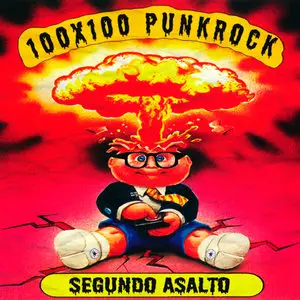 Various Artists - 100x100 Punk Rock: Segundo Asalto (2012)