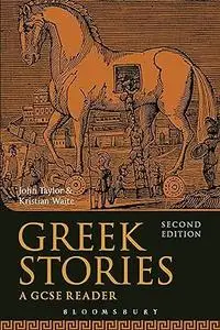 Greek Stories: A GCSE Reader, 2nd Edition