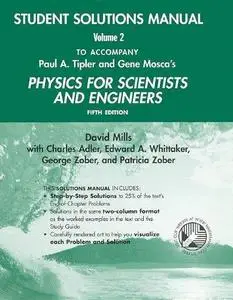 Physics for Scientists and Engineers Student Solutions Manual, Volume 2 (v. 2 & 3)