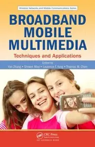 Broadband Mobile Multimedia: Techniques and Applications (repost)