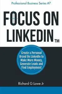 Focus on LinkedIn