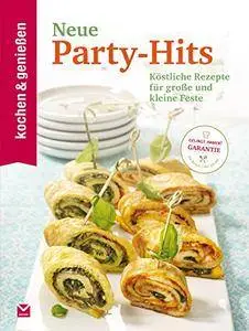 Neue Party-Hits: Köstliche Rezepte für große und kleine Feste