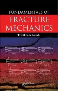 Fundamentals of Fracture Mechanics (Repost)