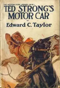 «Ted Strong's Motor Car» by Edward Taylor