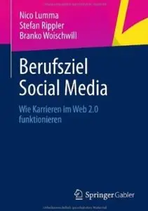 Berufsziel Social Media: Wie Karrieren im Web 2.0 funktionieren