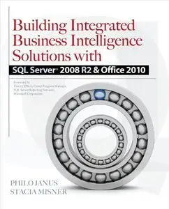 Building Integrated Business Intelligence Solutions with SQL Server 2008 R2 & Office 2010 (repost)