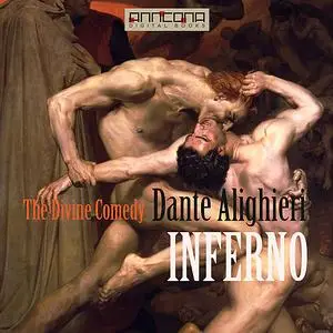 «The Divine Comedy – INFERNO» by Dante Alighieri