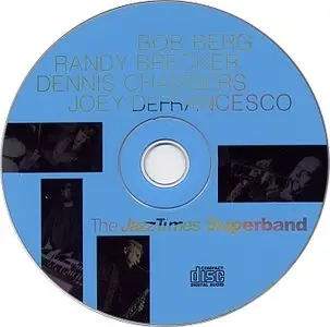 Bob Berg / Randy Brecker / Dennis Chambers / Joey DeFrancesco - The Jazz Times Superband (2000)