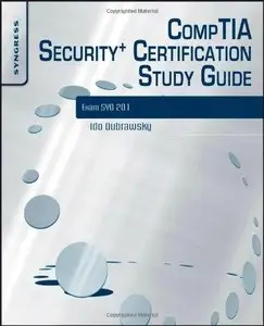 CompTIA Security+ Certification Study Guide: Exam SY0-201 3E