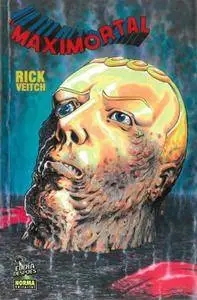 El Maximortal, de Rick Veitch