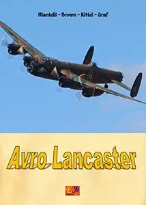 Avro Lancaster (Aircraft of World War II Book 16)