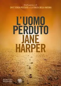 Jane Harper - L'uomo perduto