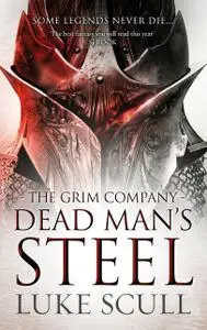 «Dead Man's Steel» by Luke Scull