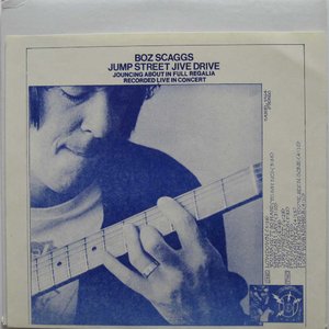 Boz Scaggs - Jump Street Jive Drive (vinyl rip) (1977) {Rebirth Of TAKRL} **[RE-UP]**