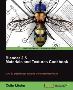 Blender 2.5 Materials and Textures Cookbook (with code)