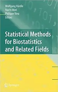 Statistical Methods for Biostatistics and Related Fields