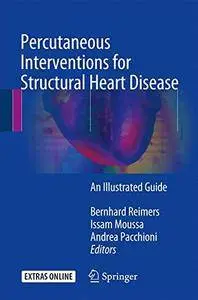 Percutaneous Interventions for Structural Heart Disease: An Illustrated Guide