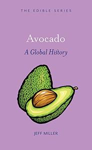Avocado: A Global History