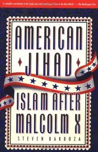 American Jihad: Islam After Malcolm X (Repost)