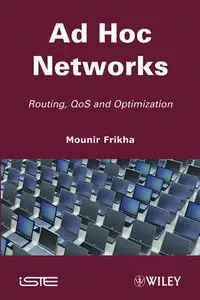 Ad Hoc Networks: Routing, Qos and Optimization (repost)