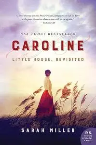 Caroline: Little House, Revisited