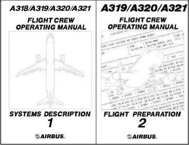 A318/A319/A320/A321 Flight Crew Operating Manual Part 1, Part 2