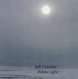 Jeff Greinke - Winter Light 