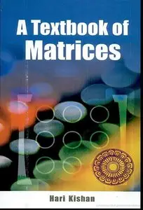 A Textbook of Matrices