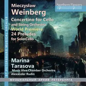 Marina Tarasova - Weinberg: Cello Concertino, Op. 43 & 24 Preludes, Op. 100 (2018)