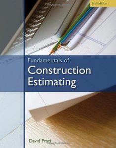 Fundamentals of Construction Estimating, 3rd edition