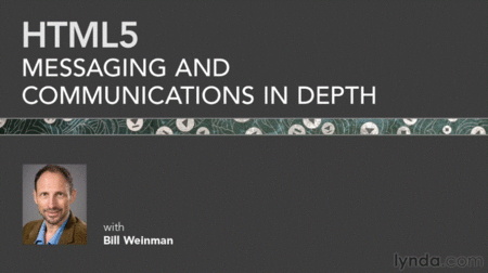 HTML5: Messaging and Communications in Depth