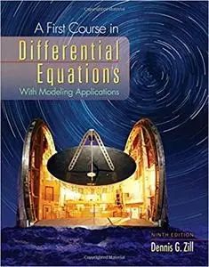 A First Course in Differential Equations: With Modeling Applications (9th Edition)