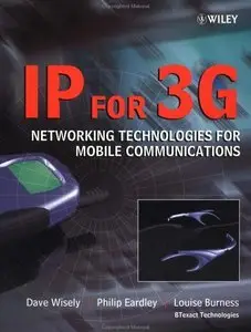 IP for 3G: Networking Technologies for Mobile Communications (repost)