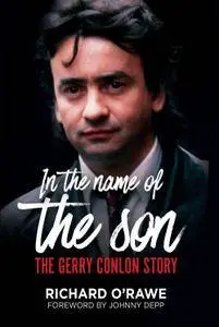 In the Name of the Son: The Gerry Conlon Story