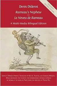 Denis Diderot 'Rameau's Nephew' - 'Le Neveu de Rameau': A Multi-Media Bilingual Edition