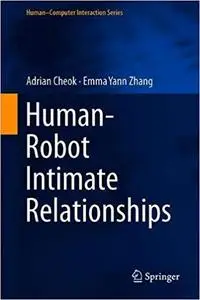 Human-Robot Intimate Relationships