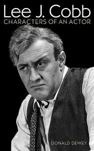 Lee J. Cobb: Characters of an Actor (repost)