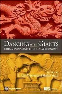 Dancing with Giants: China, India, and the Global Economy (Repost)