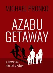 «Azabu Getaway» by Michael Pronko