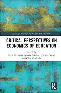 Critical Perspectives on Economics of Education