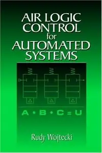 Rudy Wojtecki - Air Logic for Automated Systems (Repost)