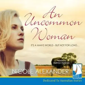 «An Uncommon Woman» by Nicole Alexander