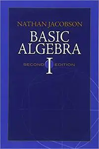 Basic Algebra I: Second Edition