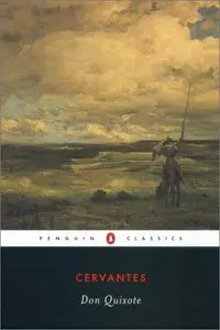 Don Quixote (Penguin Classics) by Miguel de Cervantes Saavedra, John Rutherford and Roberto Gonzalez Echevarria