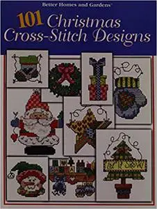 101 Christmas Cross-Stitch Designs: A Collection of Festive Holiday Designs