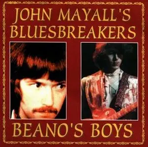 John Mayall's Bluesbreakers - Beano's Boys (1999)