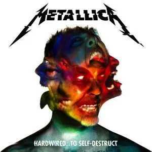 Metallica - Hardwired...To Self-Destruct (Deluxe Edition) (2016)