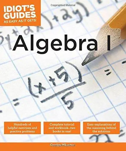 Idiot's Guides: Algebra I (Repost)