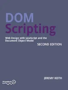 DOM Scripting: Web Design with JavaScript and the Document Object Model