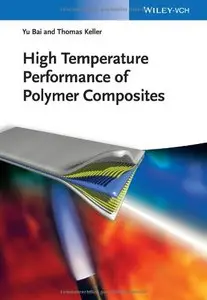 High Temperature Performance of Polymer Composites (repost)